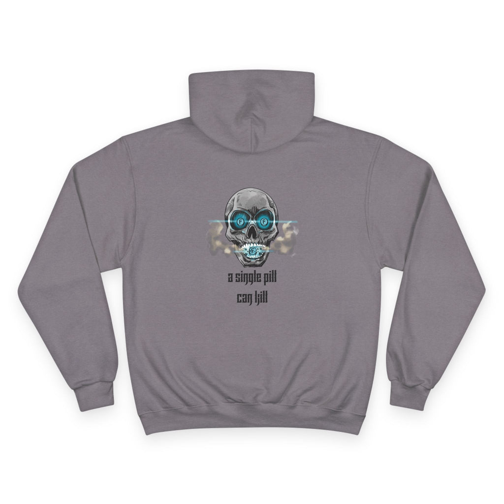 One Pill Can Kill Hoodie