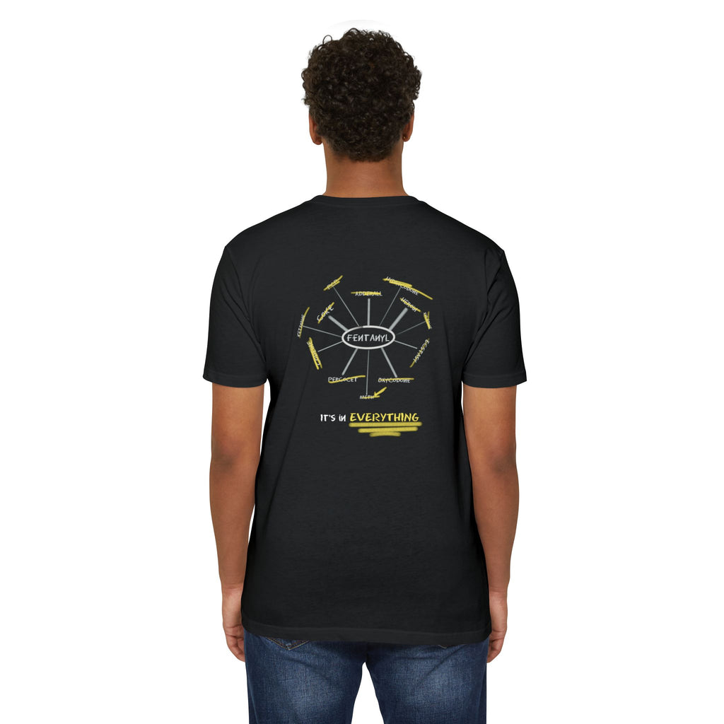 Texas Pictures: "Fentanyl- It's in Everything" Tee Shirt