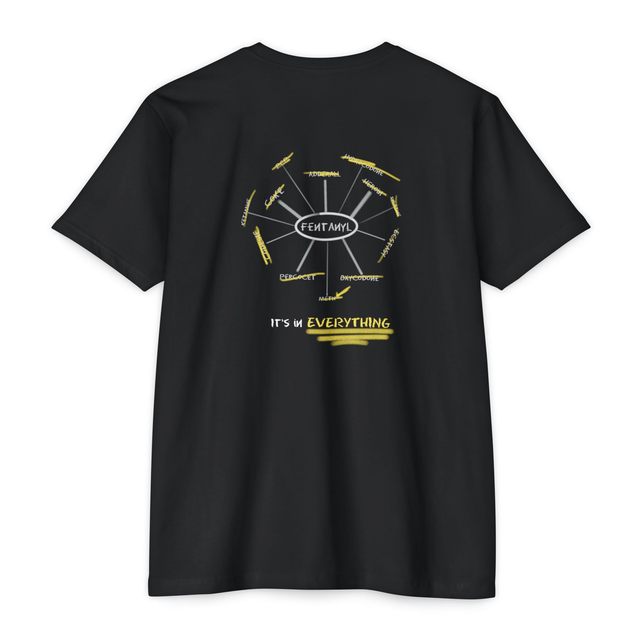 Texas Pictures: "Fentanyl- It's in Everything" Tee Shirt