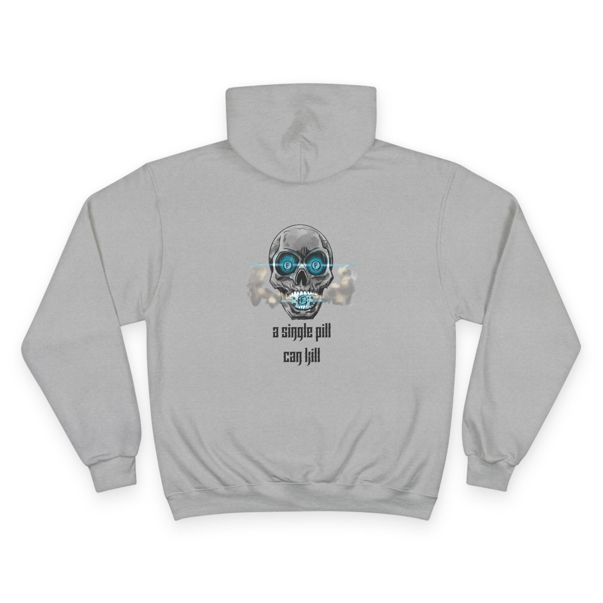 One Pill Can Kill Hoodie