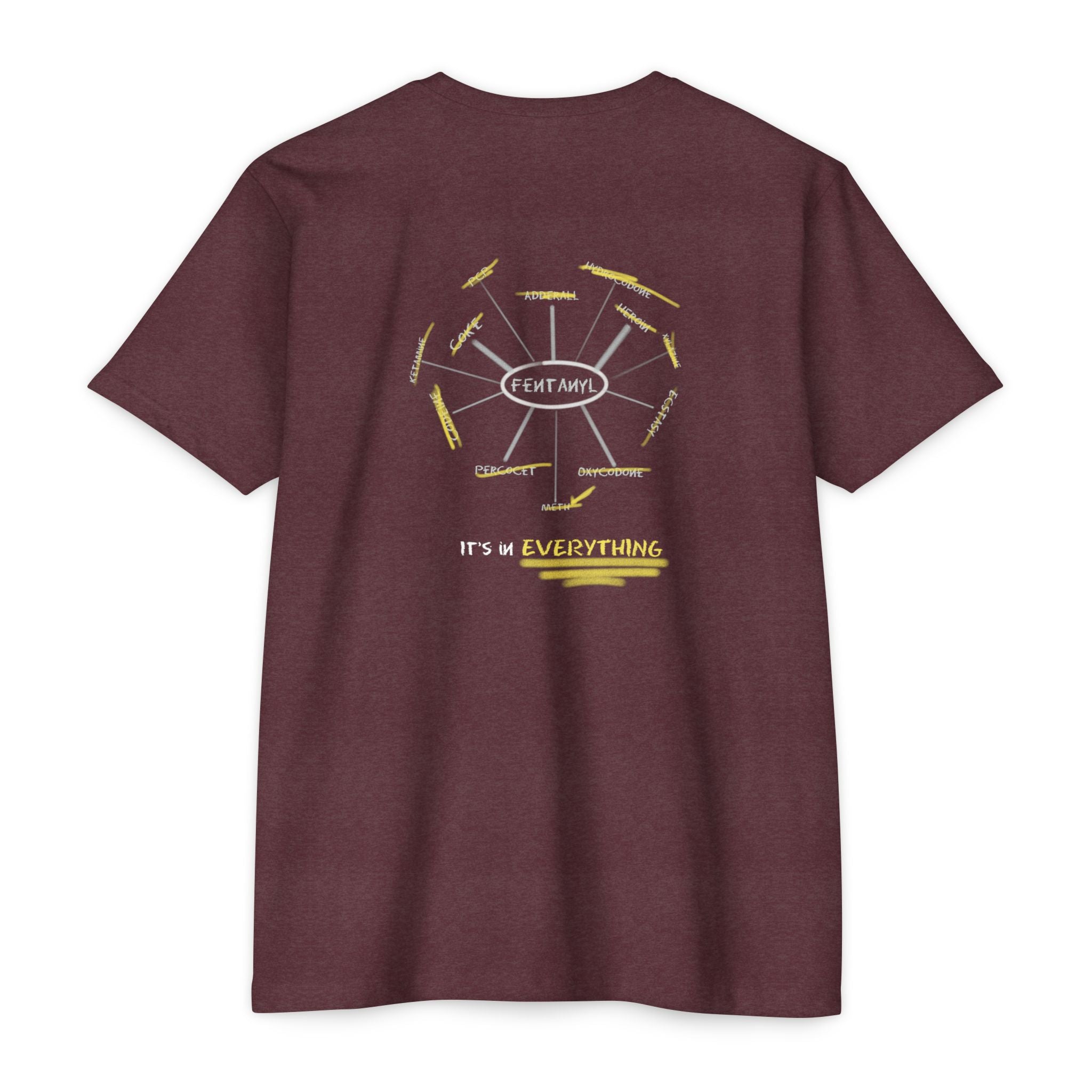 Texas Pictures: "Fentanyl- It's in Everything" Tee Shirt