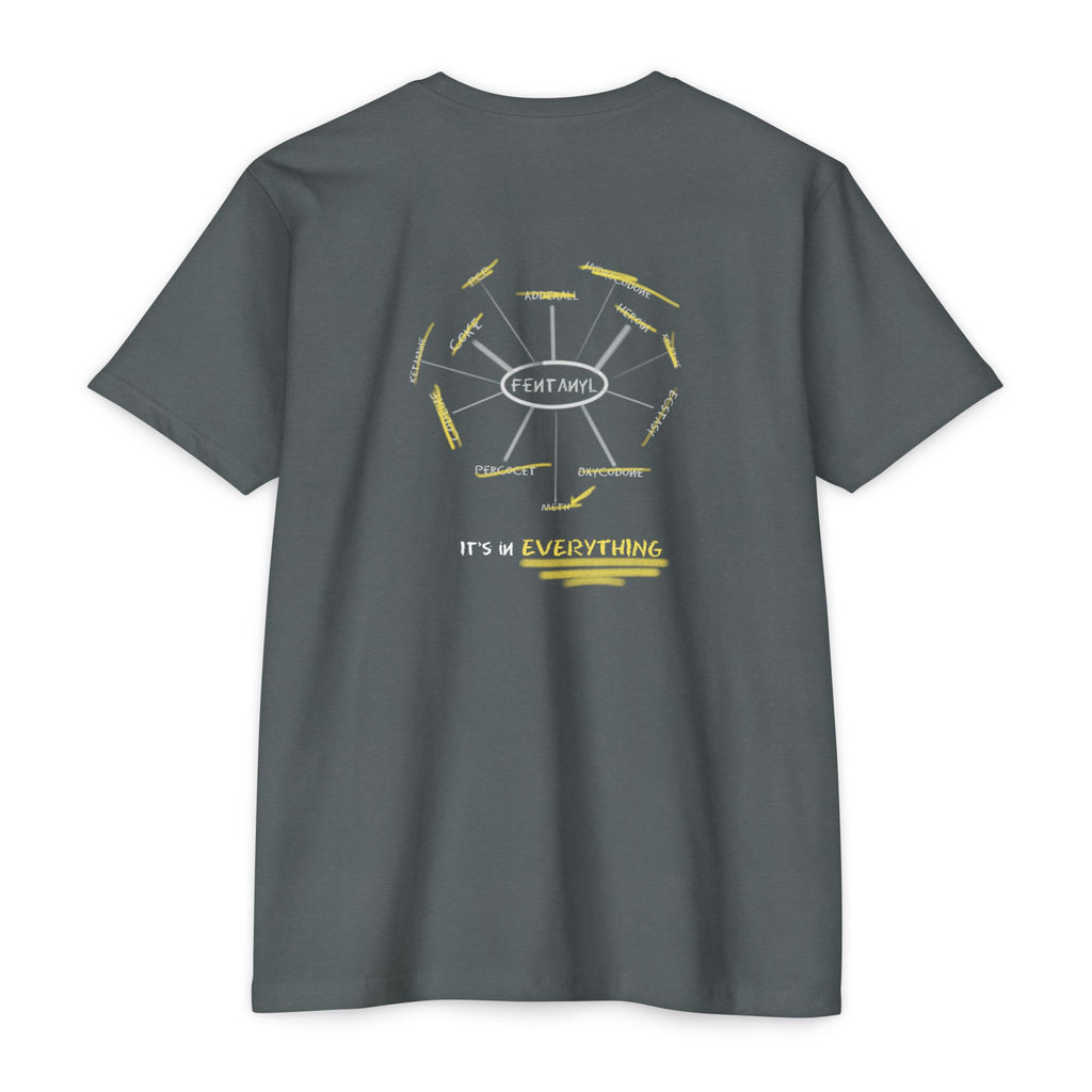 Texas Pictures: "Fentanyl- It's in Everything" Tee Shirt