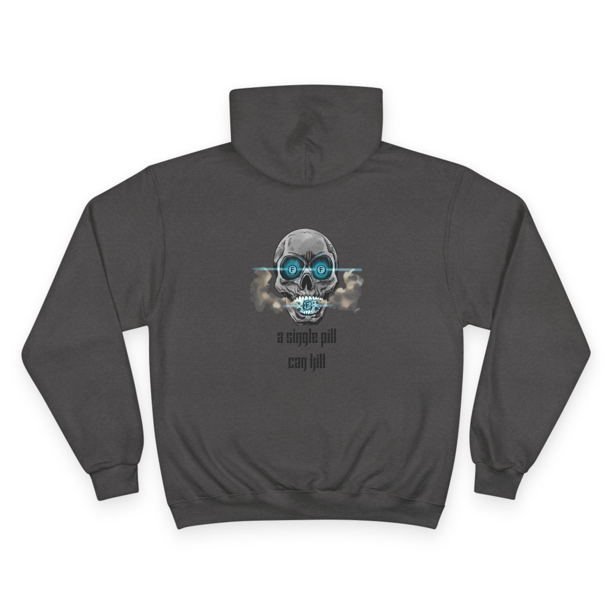 One Pill Can Kill Hoodie
