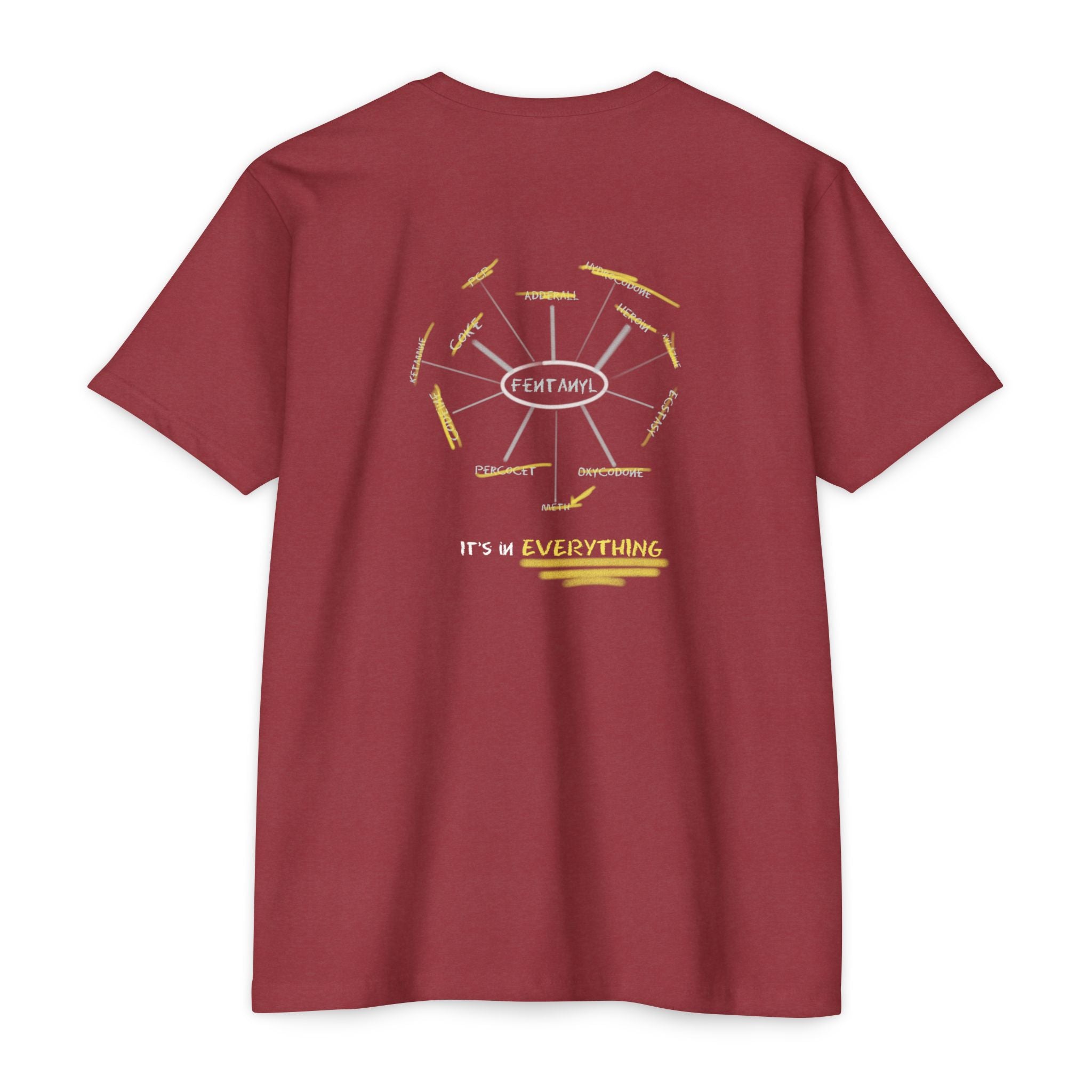 Texas Pictures: "Fentanyl- It's in Everything" Tee Shirt